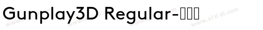 Gunplay3D Regular字体转换